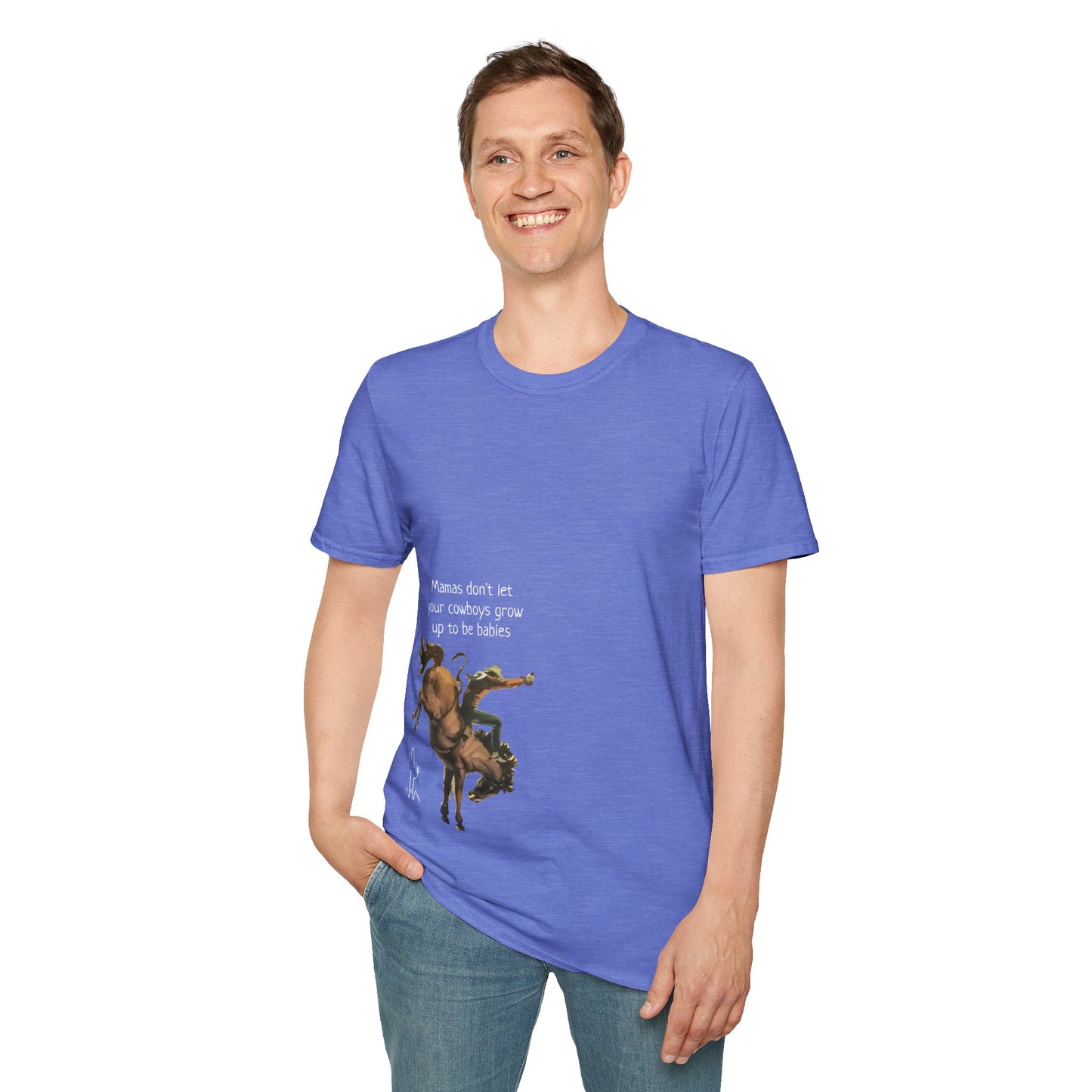 Mamas Don't Let Your Cowboys Grow Up To Be Babies Unisex Softstyle T-Shirt