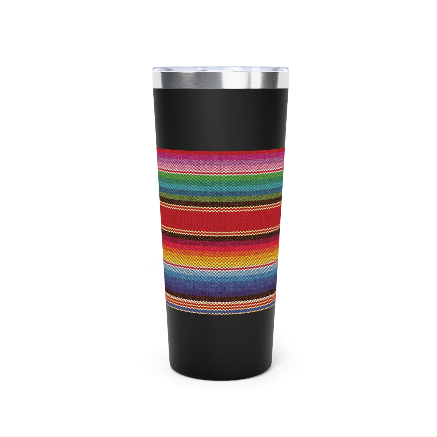 Go Braless. It'll Pull The Wrinkles Out Of Your Face. Sarape Copper Vacuum Insulated Tumbler, 22oz