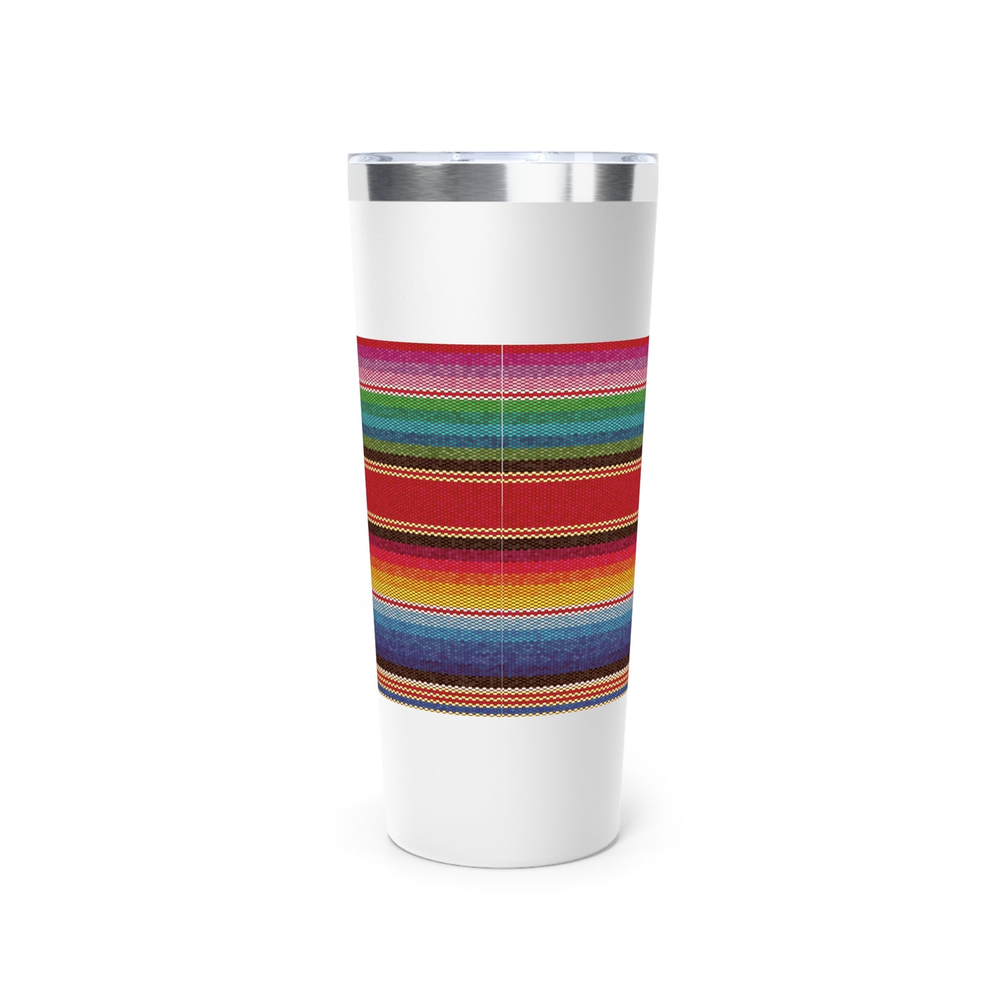 Go Braless. It'll Pull The Wrinkles Out Of Your Face. Sarape Copper Vacuum Insulated Tumbler, 22oz