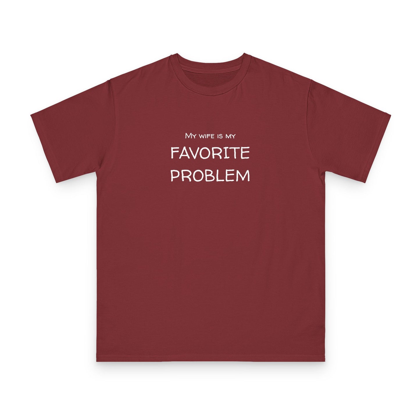 My Wife Is My Favorite Problem Organic Unisex Classic T-Shirt