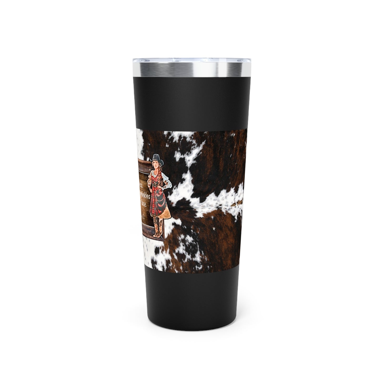 Punchy Queen "Go Bra-less. It'll Pull The Wrinkles Outta Your Face.", Cowhide Print Copper Vacuum Insulated Tumbler, 22oz