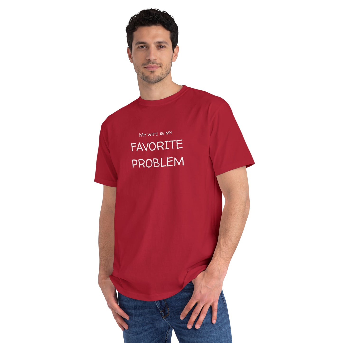 My Wife Is My Favorite Problem Organic Unisex Classic T-Shirt