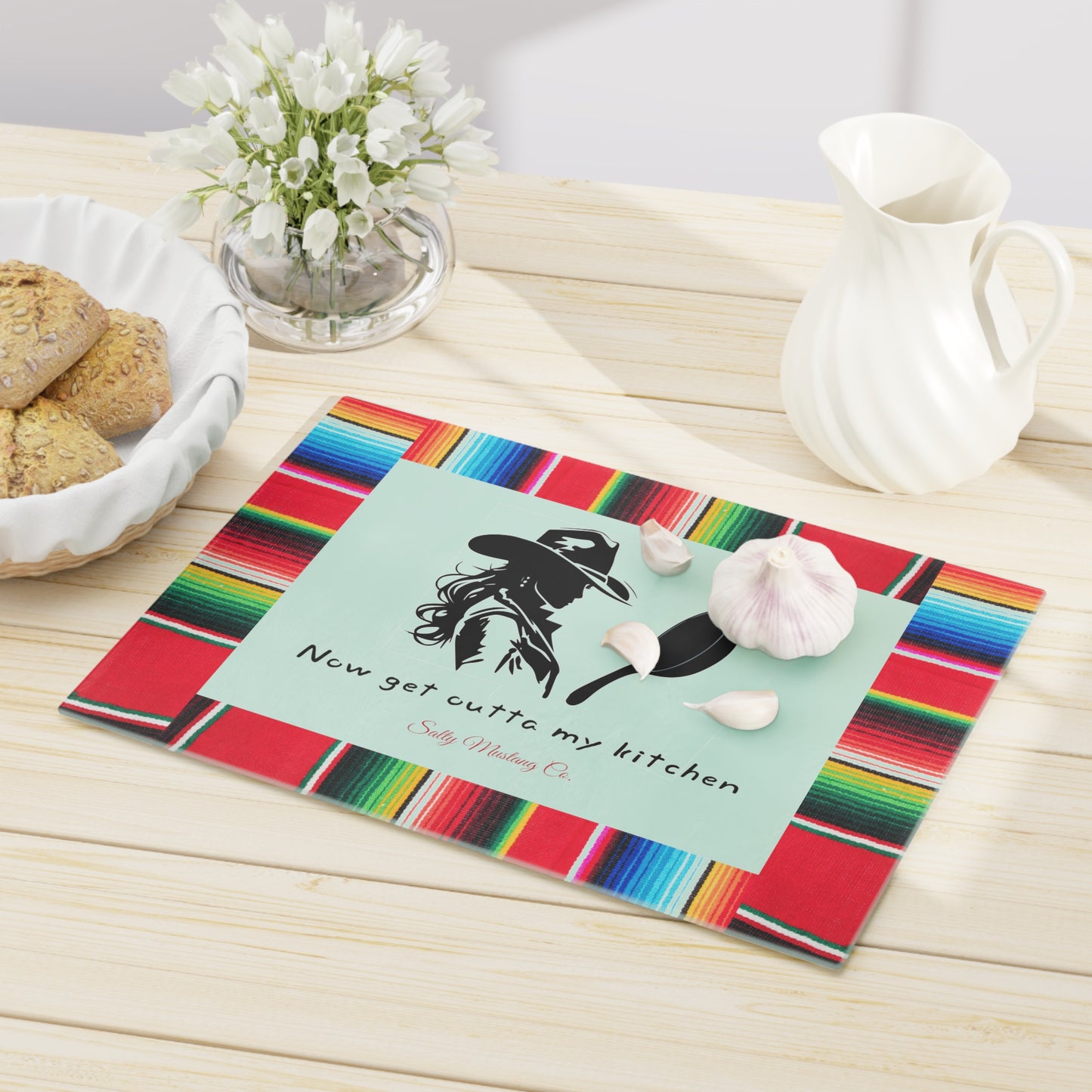 Serape Border Cowgirl with Cast Iron Skillet "Now Get Outta My Kitchen" Cutting Board