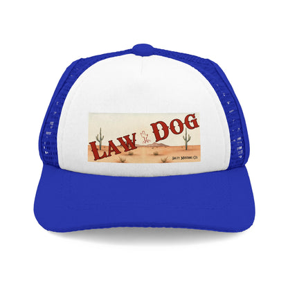 Law Dog, Dog Foam Trucker Hat