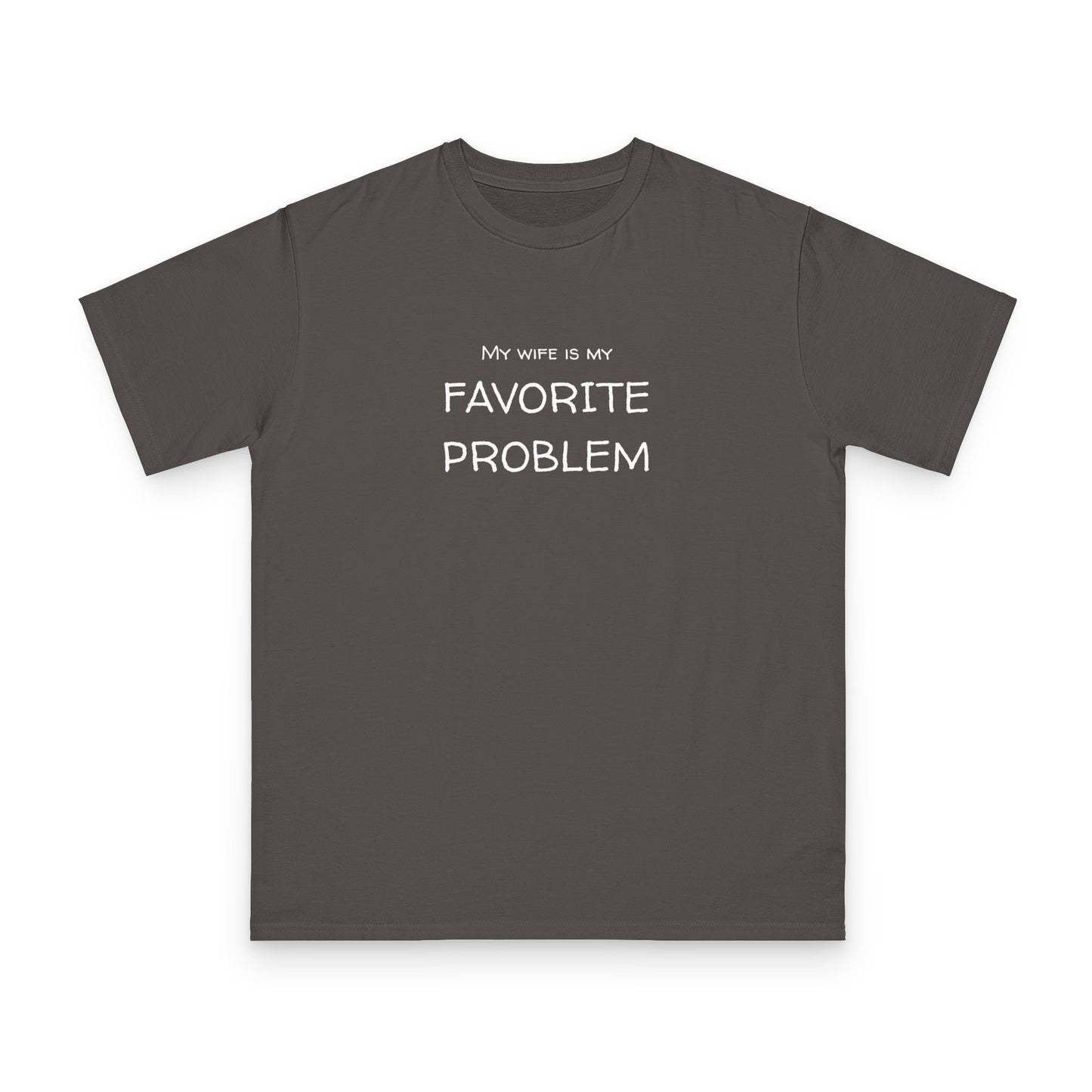 My Wife Is My Favorite Problem Organic Unisex Classic T-Shirt