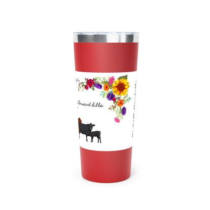 Salty Mustang Co. He Own's The Cattle On A Thousand Hills Copper Vacuum Insulated Tumbler, 22oz