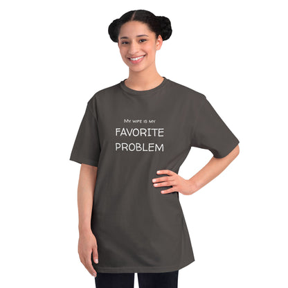 My Wife Is My Favorite Problem Organic Unisex Classic T-Shirt