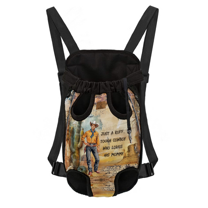 Just A Ruff Tough Cowboy Who Loves His Mommy Front Pack Portable Pet Harness