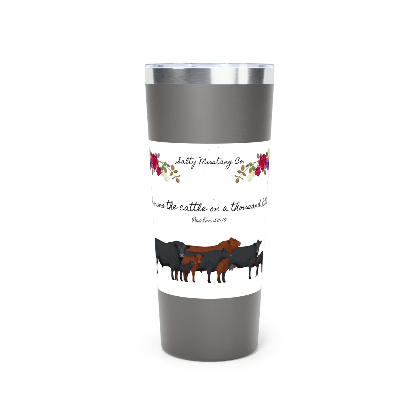 Salty Mustang Co. He Own's The Cattle On A Thousand Hills Copper Vacuum Insulated Tumbler, 22oz