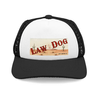 Law Dog, Dog Foam Trucker Hat