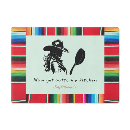 Serape Border Cowgirl with Cast Iron Skillet "Now Get Outta My Kitchen" Cutting Board