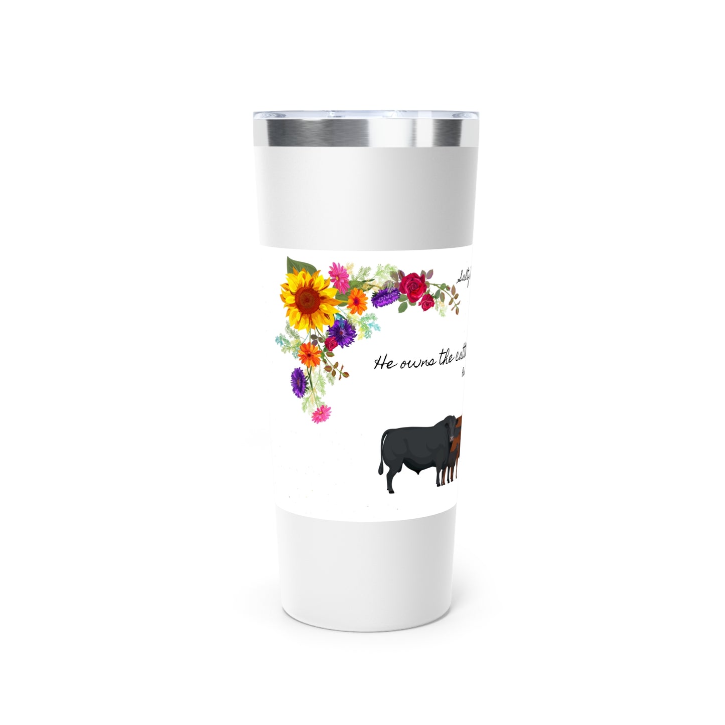 Salty Mustang Co. He Own's The Cattle On A Thousand Hills Copper Vacuum Insulated Tumbler, 22oz