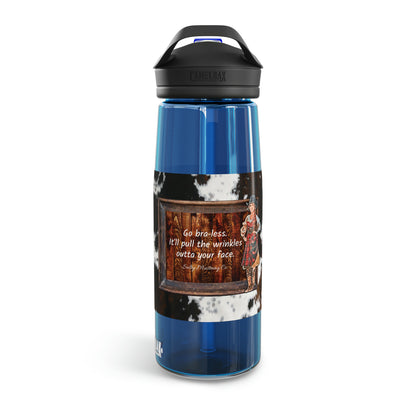 Punchy Queen "Go Bra-less. It'll Pull The Wrinkles Out Of Your Face." CamelBak Eddy®  Water Bottle, 20oz\25oz