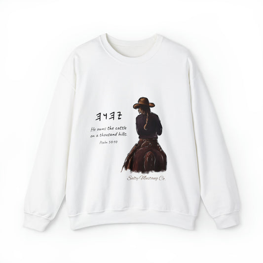 He Owns The Cattle On A Thousand Hills Cowgirl Unisex Heavy Blend™ Crewneck Sweatshirt