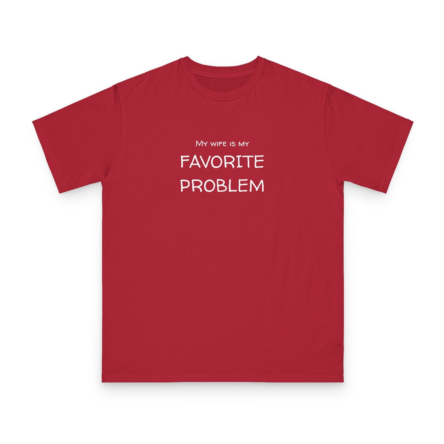 My Wife Is My Favorite Problem Organic Unisex Classic T-Shirt