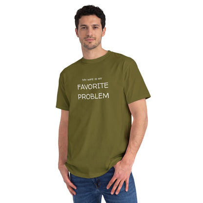 My Wife Is My Favorite Problem Organic Unisex Classic T-Shirt