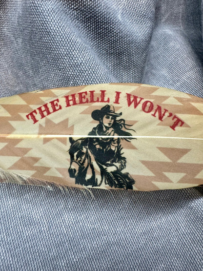The Hell I Won’t Hat Feather