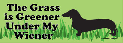 "The Grass is Greener Under My Wiener" 😂🌭 LOL Bumper Car Magnet | Made in USA