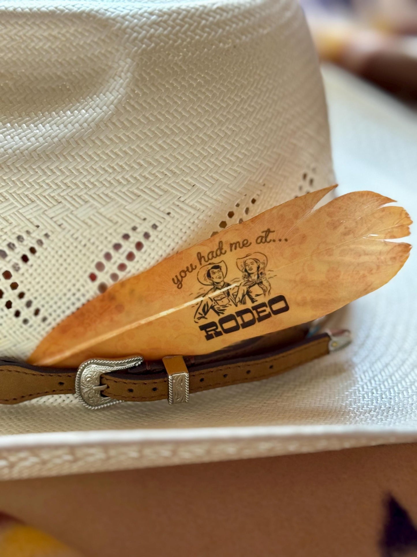 You Had Me at Rodeo Western Hat Feather