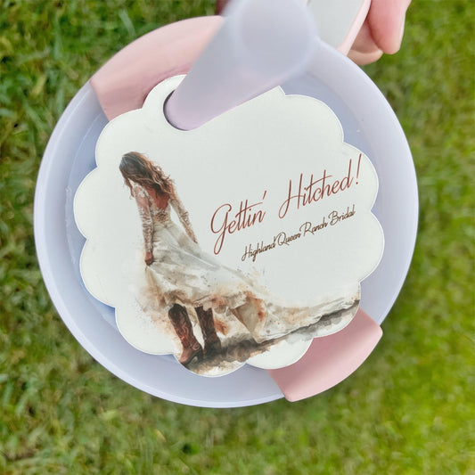 Gettin’ Hitched Highland Queen Ranch Bridal 40oz Tumbler Name Plate (Wavy Circle)