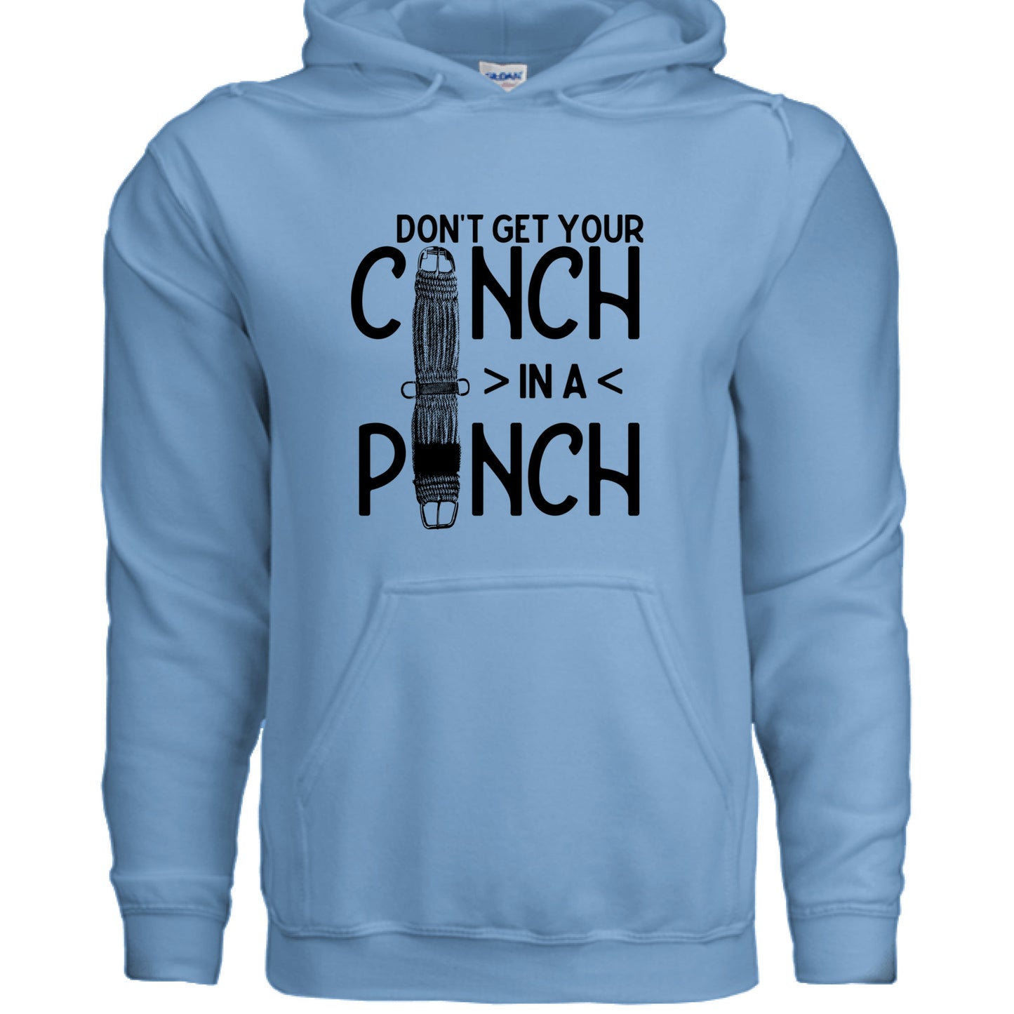 Don't Get Your Cinch in a Pinch Hoodie