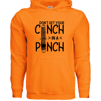 Don't Get Your Cinch in a Pinch Hoodie