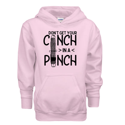 Don't Get Your Cinch In a Pinch Youth Hoodie