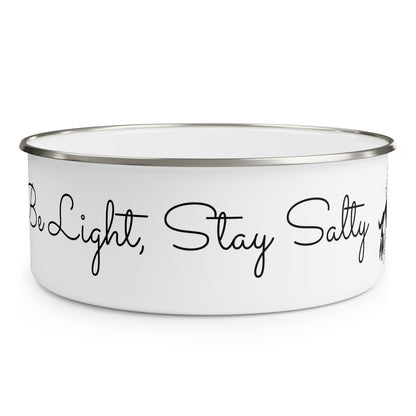 Be Light, Stay Salty;  Salty Mustang Co. Enamel Bowl