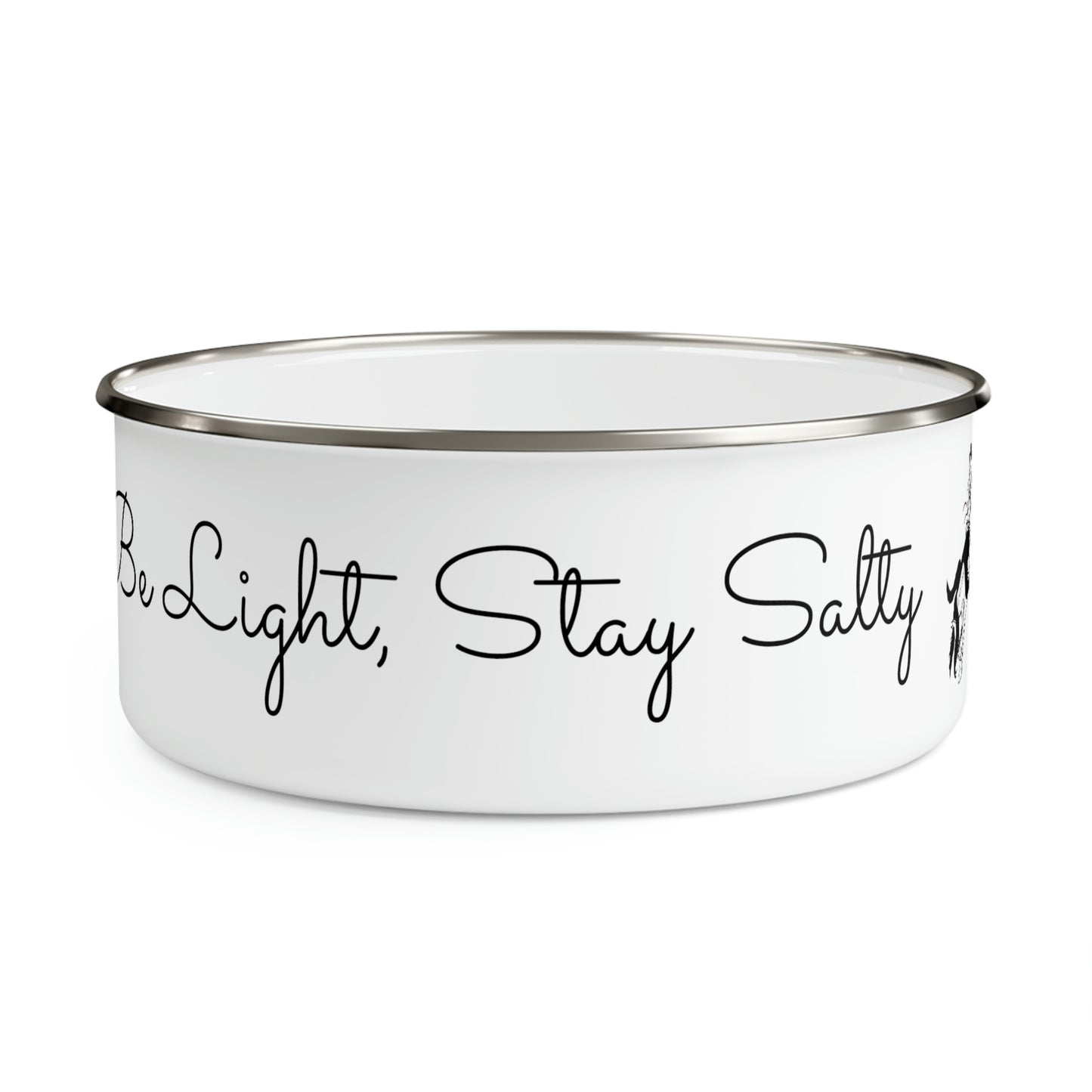 Be Light, Stay Salty;  Salty Mustang Co. Enamel Bowl