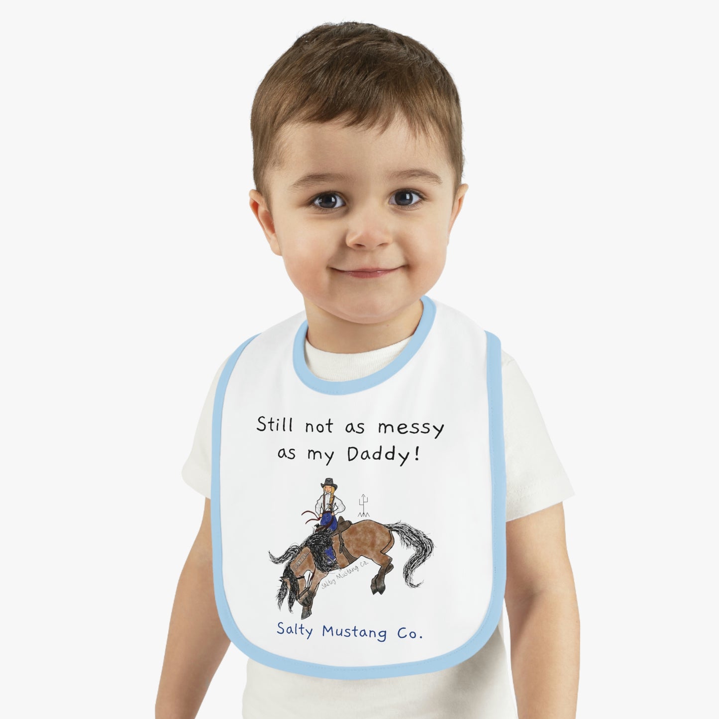 "Still not as messy as my Daddy!" Salty Mustang Co. Baby Contrast Trim Jersey Bib